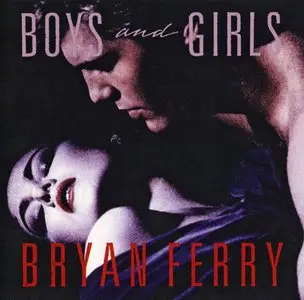Bryan Ferry - Boys And Girls (1985) [W.German Target CD]