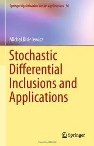 Stochastic Differential Inclusions and Applications (repost)
