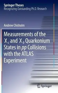 Measurements of the X c and X b Quarkonium States in pp Collisions with the ATLAS Experiment (Repost)