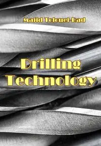 "Drilling Technology" ed. by Majid Tolouei-Rad