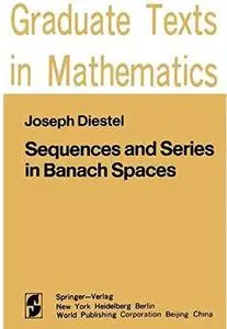 Sequences and Series in Banach Spaces [Repost]