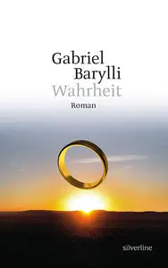 Gabriel Barylli - Wahrheit