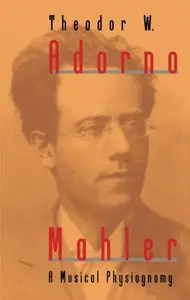 Mahler: A Musical Physiognomy (Repost)