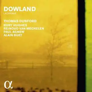 Thomas Dunford, Paul Agnew, Alain Buet, Ruby Hughes & Reinoud Van Mechelen - Dowland: Lachrimæ (2016)