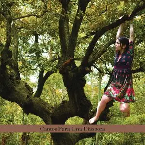 Dora Juárez Kiczkovsky - Cantos Para Una Diáspora (2013)