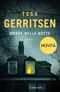 Tess Gerritsen - Ombre nella notte