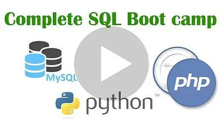 Udemy: Complete SQL Bootcamp with MySQL, PHP & Python (2018)