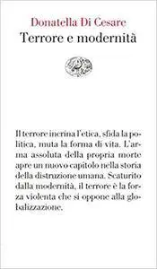 Donatella Di Cesare - Terrore e modernità