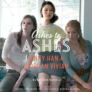 «Ashes to Ashes» by Siobhan Vivian,Jenny Han