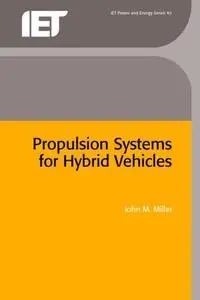 Propulsion Systems for Hybrid Vehicles