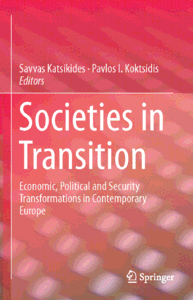 Societies in Transition: Economic, Political and Security Transformations in Contemporary Europe (Repost)