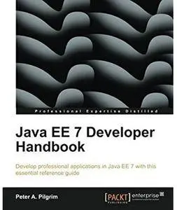 Java EE 7 Developer Handbook [Repost]