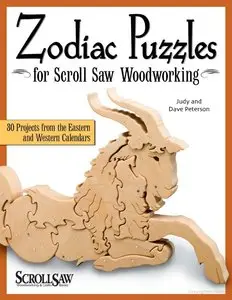 Zodiac Puzzles for Scroll Saw Woodworking: 30 Projects from the Eastern and Western Calendars (repost)