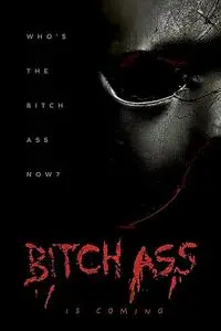 Bitch Ass (2022)