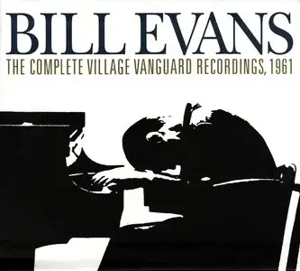 Bill Evans - The Complete Village Vanguard Recordings, 1961 (2005) {3CD Box Set 20bit K2 3RCD-4443-2}