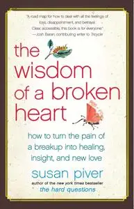 The Wisdom of a Broken Heart