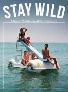 Stay Wild - Summer 2015