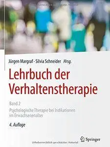 Lehrbuch der Verhaltenstherapie, Band 2: Psychologische Therapie bei Indikationen im Erwachsenenalter, Auflage: 4