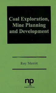 Coal Exploration, Mine Planning and Development (repost)