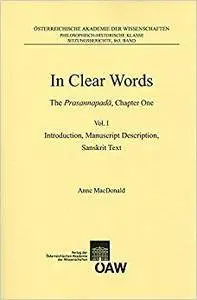 In Clear Words: The Prasannapadā, Chapter One. Volume II: Annotated Translation, Tibetan Text