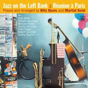 Billy Byers & Martial Solal - Jazz on the Left Bank & Réunion à Paris (2019)