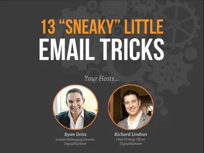 Ryan deiss - 13 Sneaky Email Tricks 2013