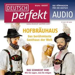 «Deutsch lernen Audio: Das Hofbräuhaus» by Katja Riedel,Barbara Schiele,Andrea Steinbach,Alia Begisheva,Martin Langeder