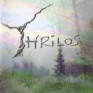 Thrilos - Kingdom Of Dream (2016)