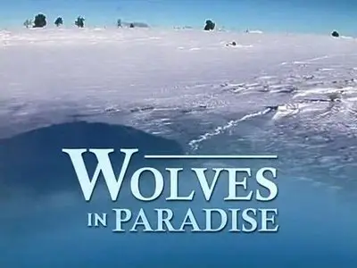 Wolves in Paradise