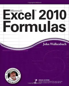 Excel 2010 Formulas (Mr. Spreadsheet's Bookshelf) (Repost)