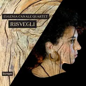 Eugenia Canale Quartet - Risvegli (2023)