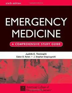 Emergency Medicine: A Comprehensive Study Guide 6th edition(Repost)