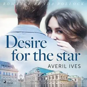 «Desire for the Star» by Averil Ives