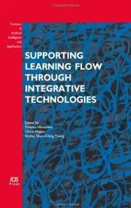 Supporting Learning Flow through Integrative Technologies [Repost]