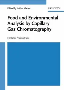 Food & Environmental Analysis in Capillary Gas Chromatography [Repost]