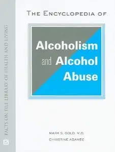 The Encyclopedia of Alcoholism and Alcohol Abuse (repost)