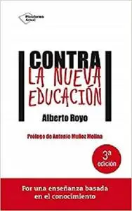 Contra La Nueva EducaciÃ³n