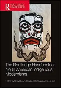 The Routledge Handbook of North American Indigenous Modernisms