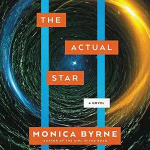 The Actual Star: A Novel [Audiobook]