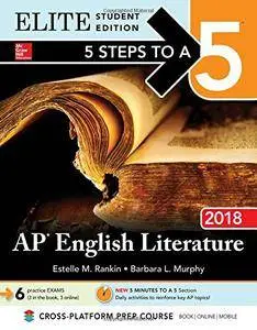 5 Steps to a 5: AP English Literature 2018 Elite Student Edition