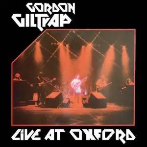 Gordon Giltrap - Live At Oxford (1981/2013) (Remastered)