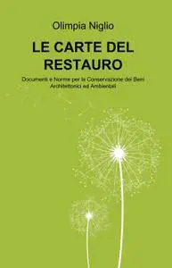 LE CARTE DEL RESTAURO