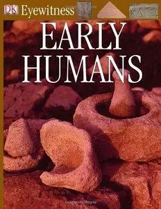 DK Eyewitness Books: Early Humans [Repost]