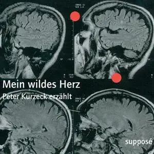 «Mein wildes Herz» by Klaus Sander,Peter Kurzeck