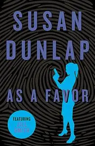 «As a Favor» by Susan Dunlap