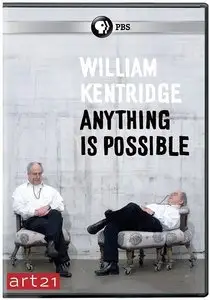 PBS Art21 - William Kentridge: Anything is Possible (2010)