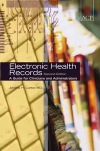 Electronic Health Records, 2nd Edition