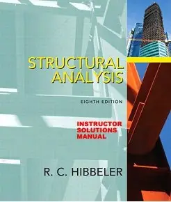 Structural Analysis - Intructor Solutions manual  (8th Edition)