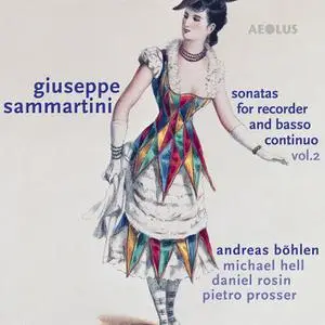 Andreas Böhlen - Giuseppe Sammartini: Sonatas for Recorder and Basso continuo, Vol. 2 (2022) [Official Digital Download 24/96]