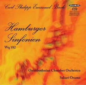 Sakari Oramo, Ostrobothnian Chamber Orchestra - Carl Philipp Emanuel Bach: Hamburger Sinfonien Wq 182 (2014)
